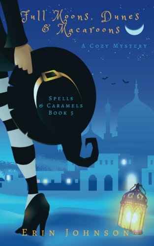 Full Moons, Dunes & Macaroons book cover