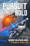 Pursuit of the Bold