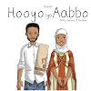 Hooyo iyo Aabbo: Mummy & Daddy (English and Somali Edition) (ILMO Somali-English Series)