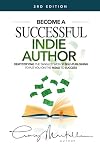 Become a Successful Indie Author: Work Toward Your Writing Dream