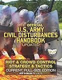 The Official Us Army Civil Disturbances Handbook Updated Riot Crowd Control Strategy Tactics Current Fullsize Edition Giant 85 X 11 Print Pictures Atp 33933 Fm 31915