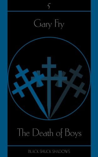 The Death of Boys (By: Gary Fry) cover