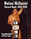 Wahoo McDaniel Record Book: 1962-1996