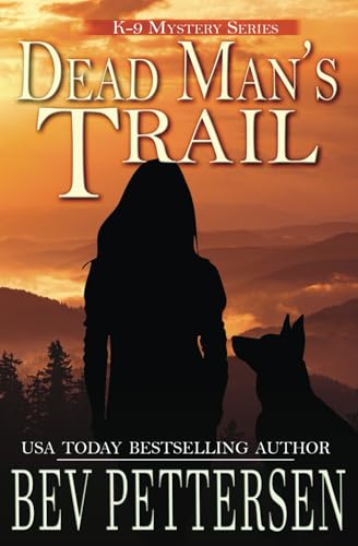 Dead Man's Trail / by Pettersen, Bev