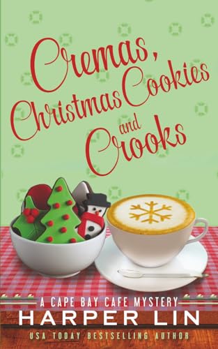 Cremas, Christmas Cookies, and Crooks book cover