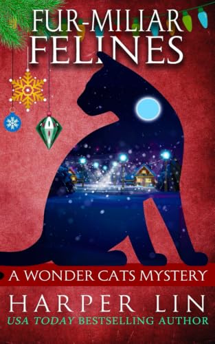 Fur-Miliar Felines book cover