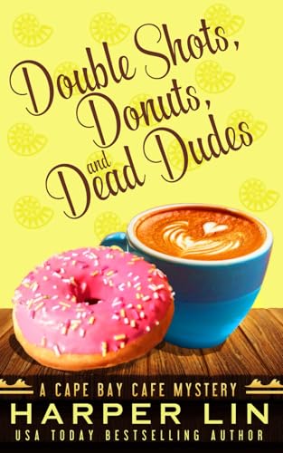 Double Shots, Donuts, and Dead Dudes book cover