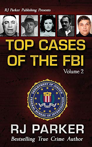TOP CASES of The FBI - Vol. II cover