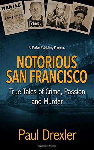 Notorious San Francisco cover