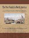 The Peer Family in North America: V. 1: Jacob & Anne Peer, Immigrants from New Jersey to Upper Canada in 1796. Revised Edition (Volume 1)