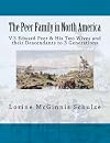 The Peer Family in North America: V.3 Edward Peer & His Two Wives and their Descendants to 3 Generations (Volume 3)