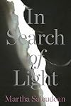 In Search of Light (The Azrieli Series of Holocaust Survivor Memoirs, 59)