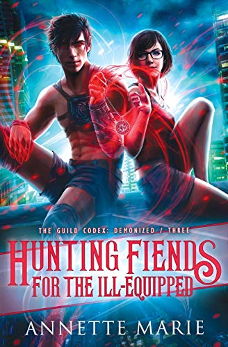 Hunting Fiends for the Ill-Equipped book cover