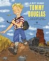 A Boy Named Tommy Douglas