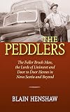 The Peddlers: The Fuller Brush Man, the Lords of Liniment and Door to Door Heroes in Nova Scotia and Beyond