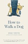 How to Walk a Dog