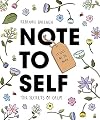 Note to Self: The Secrets of Calm