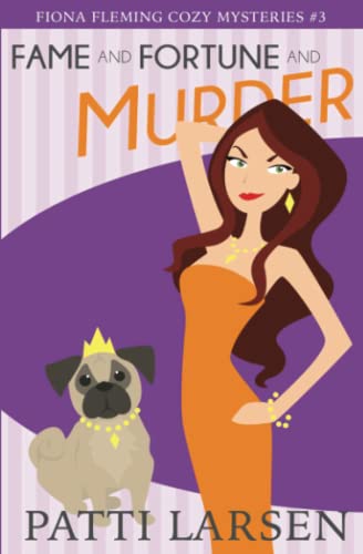 Fame and Fortune and Murder book cover