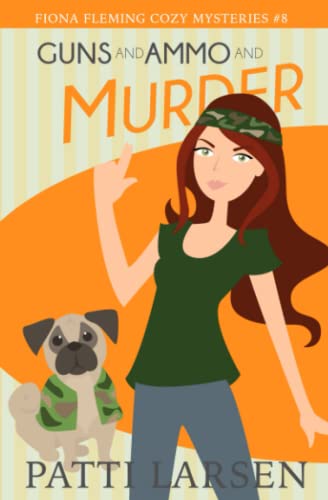 Guns and Ammo and Murder book cover