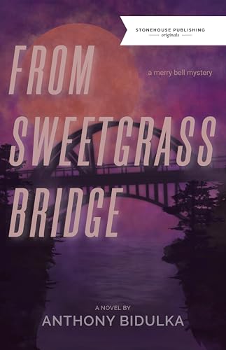 From Sweetgrass Bridge book cover