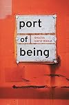 Port of Being