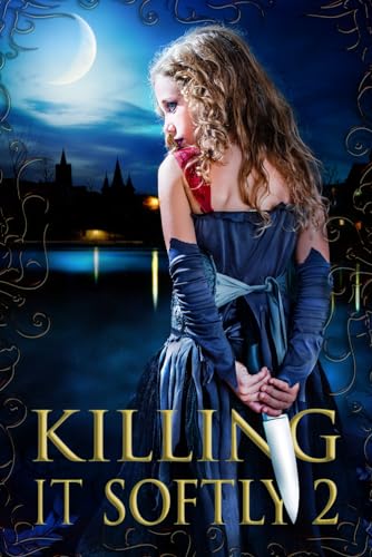 Killing It Softly 2 book cover
