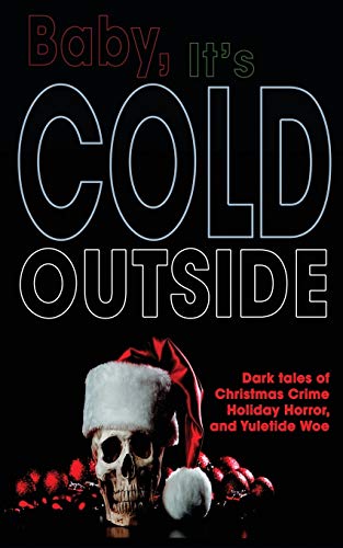 Baby, It's Cold Outside book cover