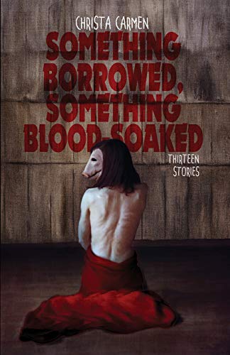 Something Borrowed, Something Blood-Soaked cover