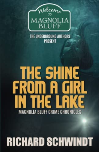 The Shine from a Girl in the Lake (By: Richard Schwindt) cover
