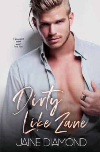 Dirty Like Zane book cover