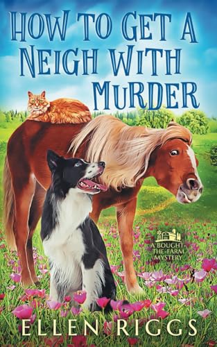 How to Get a Neigh with Murder book cover
