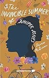 The Invincible Summer of Juniper Jones