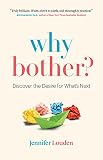Why Bother Discover The Desire For Whats Next