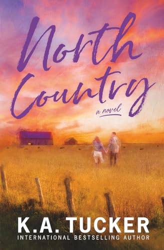 North Country : by Tucker, K. A