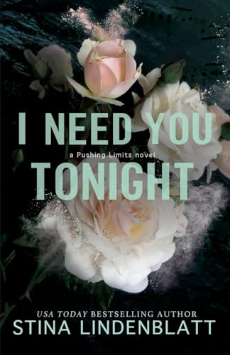 I Need You Tonight book cover
