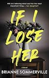 If I Lose Her