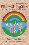 Preaching Sex: on love, intimacy, power, abuse