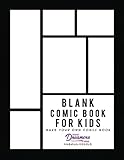 Blank Comic Book for Kids: Make Your Own and Create Your Own Story with Comic Drawing Paper