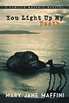 You Light Up My Death