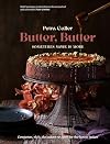 Butter, Butter: Sometimes more is more
