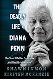 The Deadly Life of Diana Penn