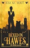 Hexed in Hawes