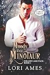 Moody as a Minotaur (Willow Lake Pack Book 1)