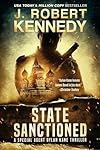 State Sanctioned (Special Agent Dylan Kane Thrillers Book 8)