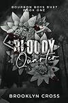 Bloody Quarter