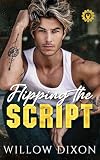 Flipping the Script (Legacy Mechanics Book 1)