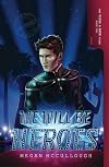 We Will be Heroes - The Vigil & Ante Files Book 2 - 2024