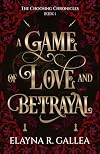 A Game of Love and Betrayal