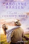 Kittering Creek Romances #3: Seeking Home #3: Love Like a Country Song