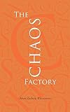 The Chaos Factory The Inside Story Of Corporate It Failure